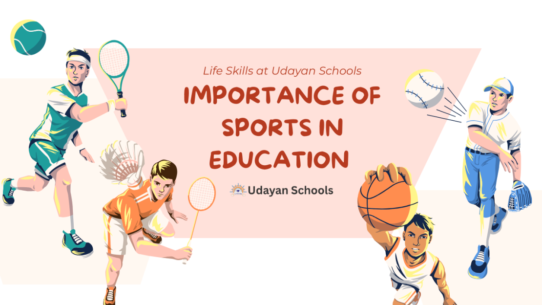 Importance of Sports in Education | Udayan Schools