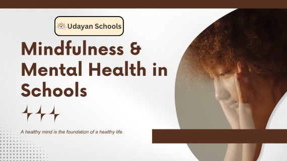 Mindfulness & Mental Health in Schools
